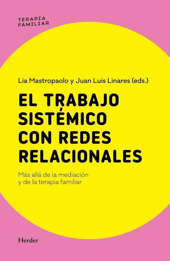 El trabajo sistémico con redes relacionales | 9788425453687 | Linares, Juan Luis | Librería Castillón - Comprar libros online Aragón, Barbastro