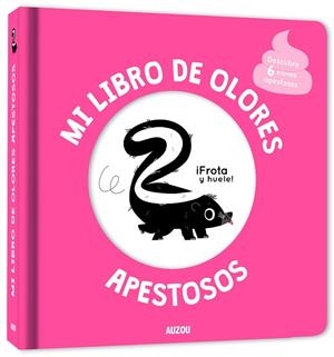 Mi libro de olores apestosos | 9782733889435 | Mr. Iwi | Librería Castillón - Comprar libros online Aragón, Barbastro