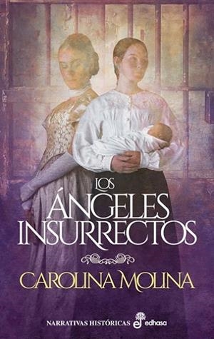 Los ángeles insurrectos | 9788435064545 | Molina, Carolina | Librería Castillón - Comprar libros online Aragón, Barbastro
