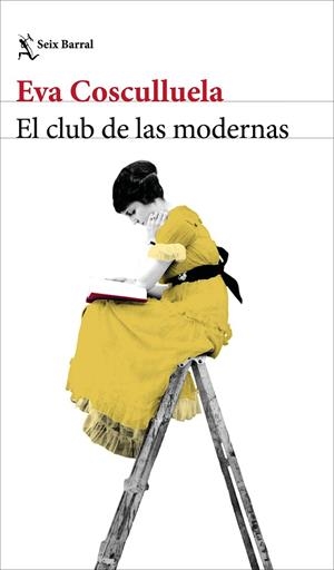 El club de las modernas | 9788432249822 | Cosculluela, Eva | Librería Castillón - Comprar libros online Aragón, Barbastro