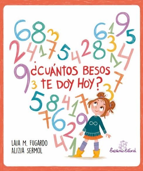 ¿Cuántos besos te doy hoy? | 9791399082395 | Martínez Fugardo, Laia | Librería Castillón - Comprar libros online Aragón, Barbastro