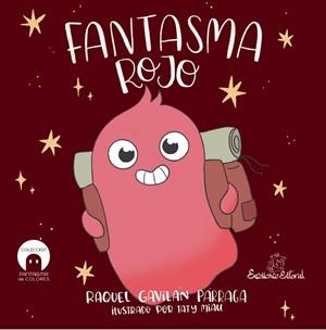 Fantasma Rojo | 9791399174120 | Gavilán Párraga, Raquel | Librería Castillón - Comprar libros online Aragón, Barbastro