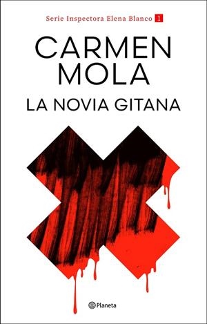 La novia gitana (Inspectora Elena Blanco 1) | 9788408317685 | Mola, Carmen | Librería Castillón - Comprar libros online Aragón, Barbastro