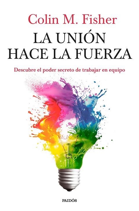 La unión hace la fuerza | 9788449345012 | Fisher, Colin M. | Librería Castillón - Comprar libros online Aragón, Barbastro