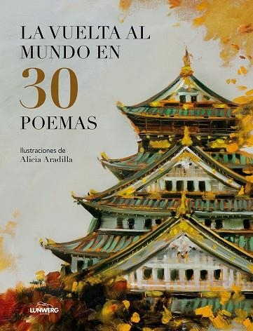 La vuelta al mundo en 30 poemas | 9791387761882 | Aradilla, Alicia | Librería Castillón - Comprar libros online Aragón, Barbastro