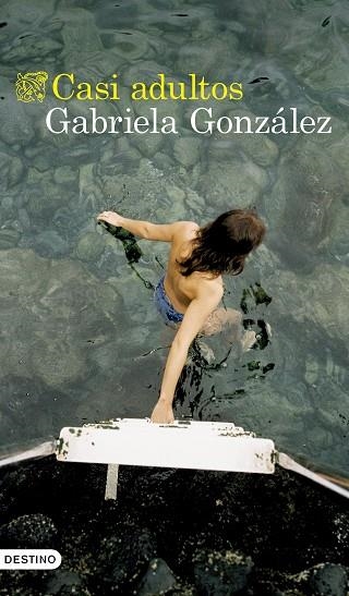 Casi adultos | 9788423369638 | González González, Gabriela | Librería Castillón - Comprar libros online Aragón, Barbastro