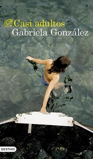Casi adultos | 9788423369638 | González González, Gabriela | Librería Castillón - Comprar libros online Aragón, Barbastro