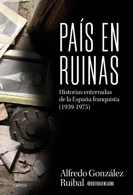 País en ruinas | 9788491998884 | González Ruibal, Alfredo | Librería Castillón - Comprar libros online Aragón, Barbastro