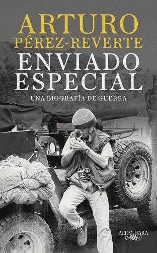 Enviado especial | 9788420470078 | Pérez-Reverte, Arturo | Librería Castillón - Comprar libros online Aragón, Barbastro