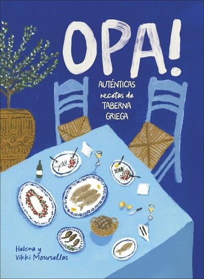Opa! | 9780241802069 | Moursellas, Vikki/Moursellas, Helena | Librería Castillón - Comprar libros online Aragón, Barbastro