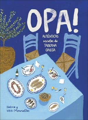 Opa! | 9780241802069 | Moursellas, Vikki/Moursellas, Helena | Librería Castillón - Comprar libros online Aragón, Barbastro