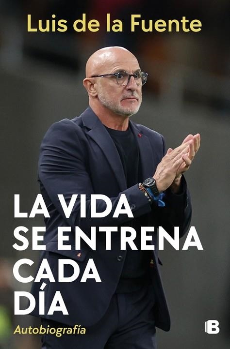 La vida se entrena cada día | 9788466682961 | de la Fuente, Luis | Librería Castillón - Comprar libros online Aragón, Barbastro