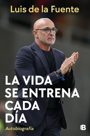 La vida se entrena cada día | 9788466682961 | de la Fuente, Luis | Librería Castillón - Comprar libros online Aragón, Barbastro