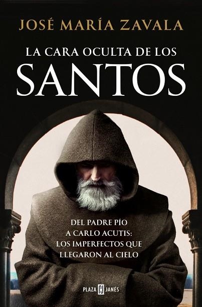 La cara oculta de los Santos | 9788401026799 | Zavala, José María | Librería Castillón - Comprar libros online Aragón, Barbastro