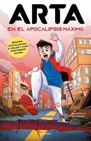 Arta Game 1 - ARTA en el apocalipsis máximo (edición especial a todo color con c | 9791387973162 | Arta Game | Librería Castillón - Comprar libros online Aragón, Barbastro