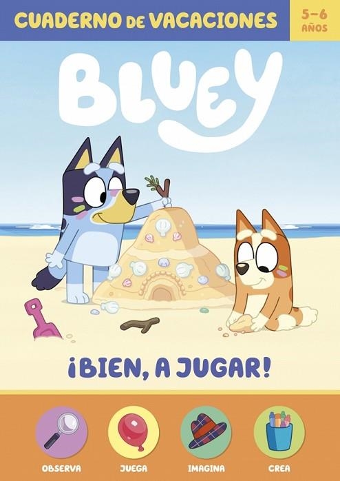 Bluey. Cuaderno de vacaciones - ¡Bien, a jugar! (5-6 años) | 9788448873677 | Bluey | Librería Castillón - Comprar libros online Aragón, Barbastro