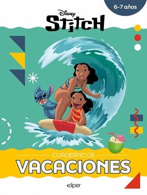 Stitch. Cuaderno de vacaciones (6-7 años) (Disney. Cuaderno de vacaciones) | 9788419487674 | Disney | Librería Castillón - Comprar libros online Aragón, Barbastro