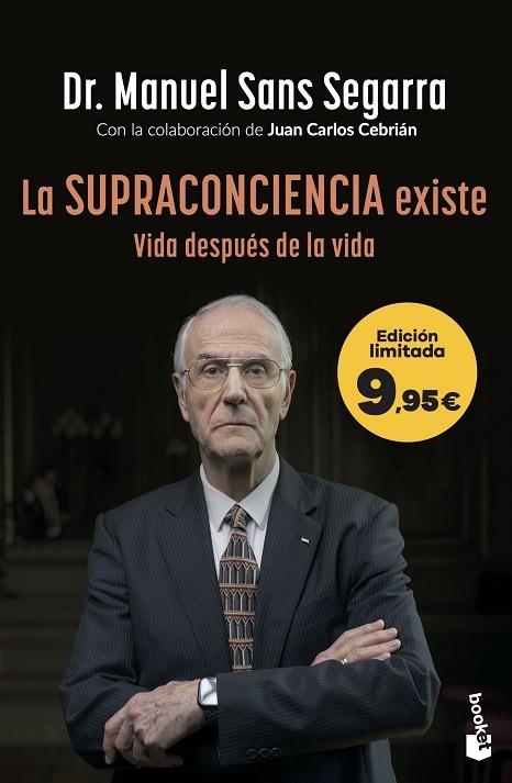 La Supraconciencia existe | 9788408319856 | Dr. Manuel Sans Segarra/Cebrián, Juan Carlos | Librería Castillón - Comprar libros online Aragón, Barbastro