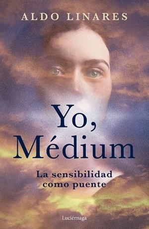 Yo, Médium | 9791387667641 | Linares, Aldo | Librería Castillón - Comprar libros online Aragón, Barbastro