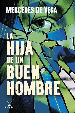 La hija de un buen hombre | 9788467081626 | Vega, Mercedes de | Librería Castillón - Comprar libros online Aragón, Barbastro