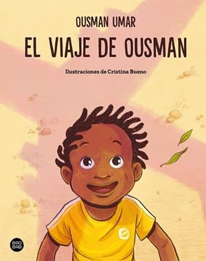 El viaje de Ousman | 9788408316701 | Umar, Ousman/Bueno, Cristina | Librería Castillón - Comprar libros online Aragón, Barbastro