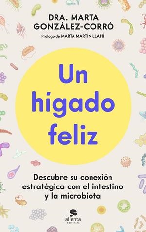 Un hígado feliz | 9788413445151 | González-Corró, Marta | Librería Castillón - Comprar libros online Aragón, Barbastro