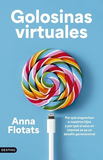 Golosinas virtuales | 9788423369874 | Flotats, Anna | Librería Castillón - Comprar libros online Aragón, Barbastro