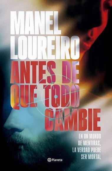 Antes de que todo cambie | 9788408319962 | Loureiro, Manel | Librería Castillón - Comprar libros online Aragón, Barbastro