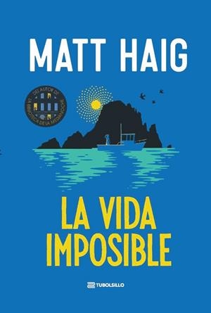 La vida imposible | 9791387739324 | Haig, Matt | Librería Castillón - Comprar libros online Aragón, Barbastro