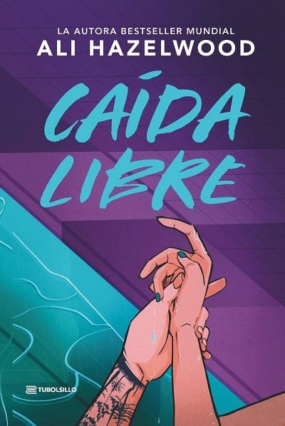 Caída libre | 9791387739386 | Hazelwood, Ali | Librería Castillón - Comprar libros online Aragón, Barbastro