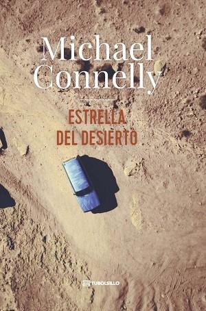 Estrella del desierto | 9791387739362 | Connelly, Michael | Librería Castillón - Comprar libros online Aragón, Barbastro