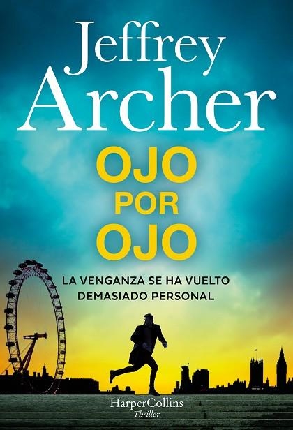 Ojo por ojo | 9788410645509 | Archer, Jeffrey | Librería Castillón - Comprar libros online Aragón, Barbastro