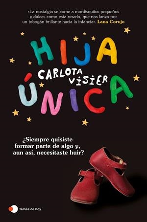 Hija única | 9791387869847 | Visier, Carlota | Librería Castillón - Comprar libros online Aragón, Barbastro