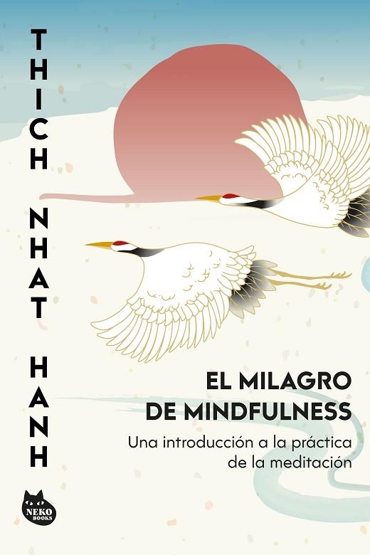 El milagro de mindfulness | 9788410427457 | Hanh, Thich Nhat | Librería Castillón - Comprar libros online Aragón, Barbastro