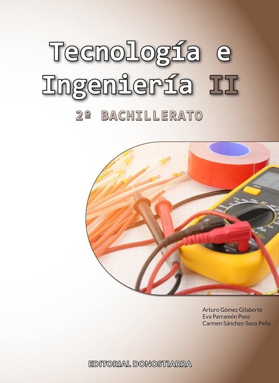 Tecnología e Ingeniería II - 2º Bachillerato | 9788470637056 | Gómez Gilaberte, Arturo; Parramon Ponz, Eva ; Sánchez-Seco Peña, Carmen | Librería Castillón - Comprar libros online Aragón, Barbastro