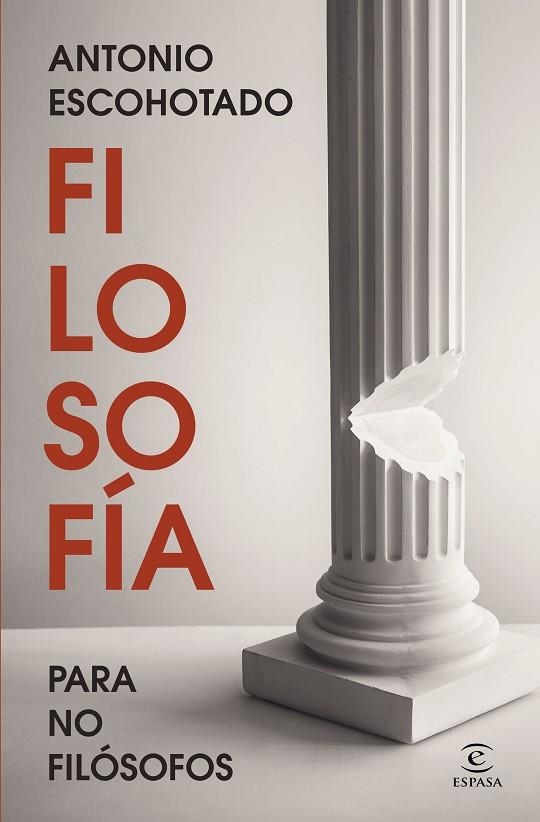 Filosofía para no filósofos | 9788467078954 | Escohotado, Antonio | Librería Castillón - Comprar libros online Aragón, Barbastro