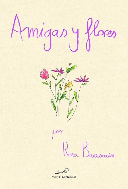 Amigas y flores | 9788494826795 | Barasoain Asurmendi, Rosa | Librería Castillón - Comprar libros online Aragón, Barbastro