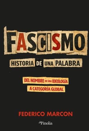 FASCISMO: HISTORIA DE UNA PALABRA*** | 9791388075056 | Marcon, Federico | Librería Castillón - Comprar libros online Aragón, Barbastro
