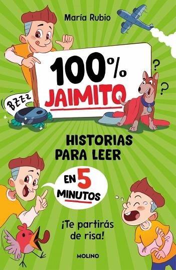 100% Jaimito. Historias para leer en 5 minutos | 9788427256774 | Rubio, María | Librería Castillón - Comprar libros online Aragón, Barbastro