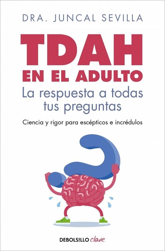 TDAH en el adulto | 9788466391009 | Sevilla, Dra. Juncal | Librería Castillón - Comprar libros online Aragón, Barbastro