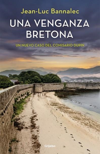 Una venganza bretona (Comisario Dupin) | 9788425362538 | Bannalec, Jean-Luc | Librería Castillón - Comprar libros online Aragón, Barbastro