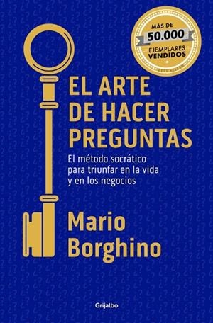El arte de hacer preguntas | 9788425374470 | Borghino, Mario | Librería Castillón - Comprar libros online Aragón, Barbastro