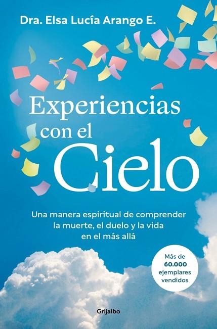 Experiencias con el cielo | 9788425374524 | Arango E., Elsa Lucía | Librería Castillón - Comprar libros online Aragón, Barbastro