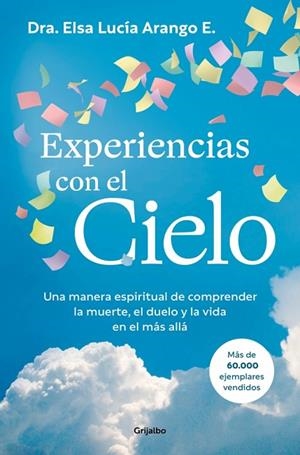 Experiencias con el cielo | 9788425374524 | Arango E., Elsa Lucía | Librería Castillón - Comprar libros online Aragón, Barbastro