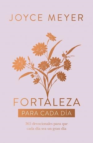 Fortaleza para cada día | 9788401038433 | Meyer, Joyce | Librería Castillón - Comprar libros online Aragón, Barbastro