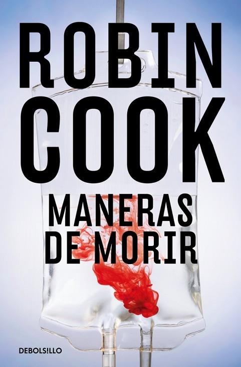 Maneras de morir (Jack Stapleton y Laurie Montgomery 14) | 9788466390187 | Cook, Robin | Librería Castillón - Comprar libros online Aragón, Barbastro