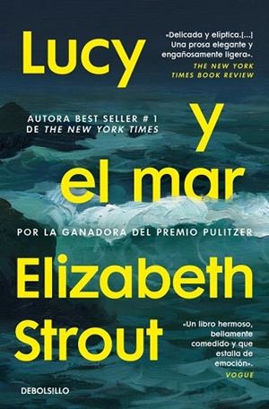 Lucy y el mar | 9788466391276 | Strout, Elizabeth | Librería Castillón - Comprar libros online Aragón, Barbastro
