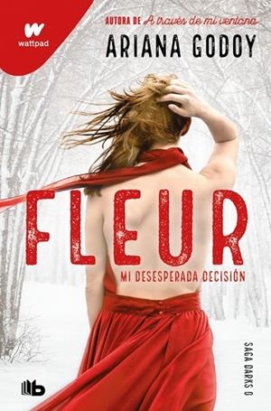Fleur. Mi desesperada decisión (DARKS 0) | 9791387871697 | Godoy, Ariana | Librería Castillón - Comprar libros online Aragón, Barbastro