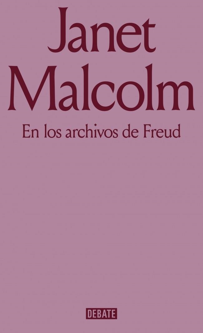 En los archivos de Freud | 9791387600976 | Malcolm, Janet | Librería Castillón - Comprar libros online Aragón, Barbastro