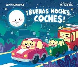 Buenas noches, coches | 9788448874049 | Domínguez, David | Librería Castillón - Comprar libros online Aragón, Barbastro